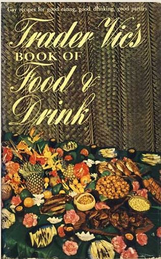 Trader Vic's Book of Food and Drink