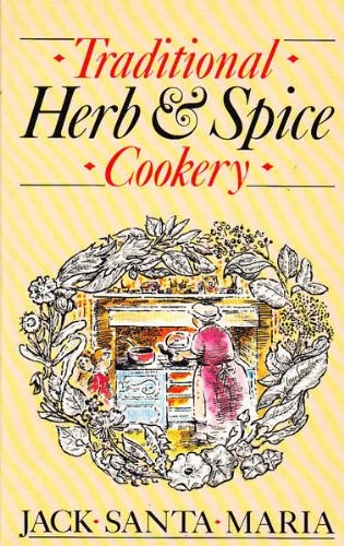 Traditional Herb & Spice Cookery