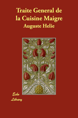 Traite General De La Cuisine Maigre