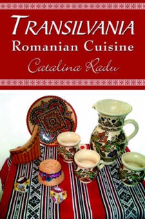 Transilvania: Romanian Cuisine