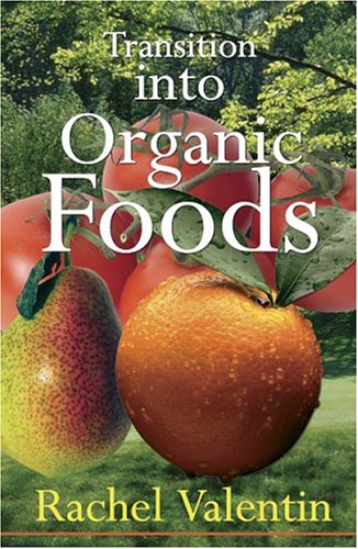 Transition Into Organic Foods