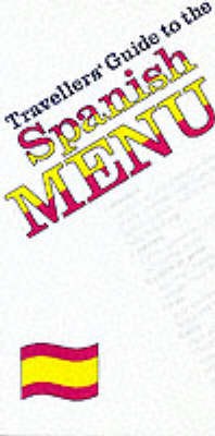 Traveller's Guide to the Spanish Menu