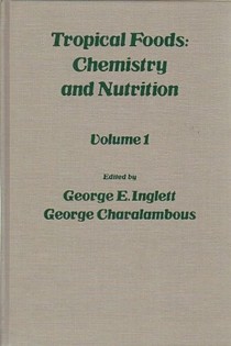 Tropical Foods: Chemistry and Nutrition