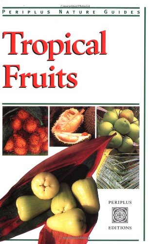 Tropical Fruits: Periplus Nature