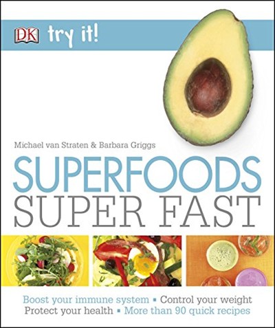 Try It! Superfood Super Fast