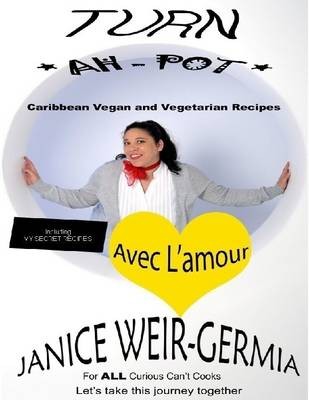Turn Ah Pot Caribbean Cookery