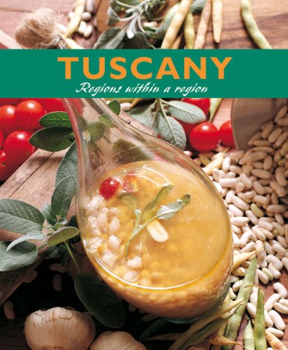 Tuscany: Regions Within a Region