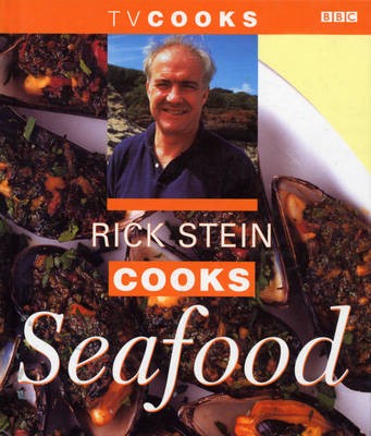 TV Cooks: Rick Stein Cooks Seafood | Eat Your Books