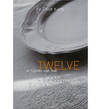 Twelve: A Tuscan Cook Book