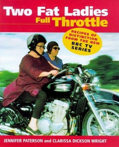 Two Fat Ladies Full Throttle