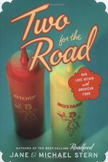 Two for the Road: Our Love Affair with American Food