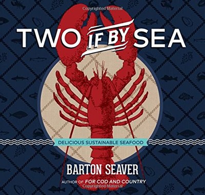 Two If By Sea: Delicious Sustainable Seafood