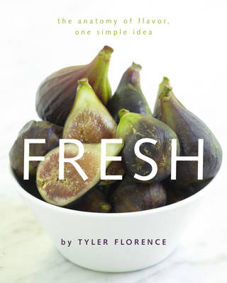 Tyler Florence Fresh