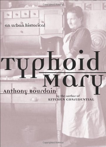 Typhoid Mary - An Urban Historical