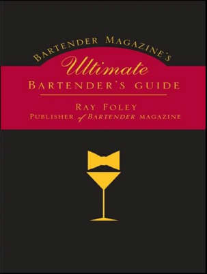Ultimate Bartender's Guide