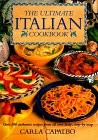 Ultimate Italian Cookbook: Over 200 Authentic Recipes from All Over Italy