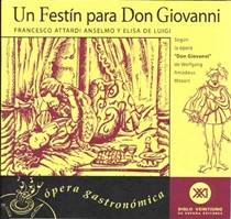 Un Festin Para Don Giovanni - Opera Gastronomica