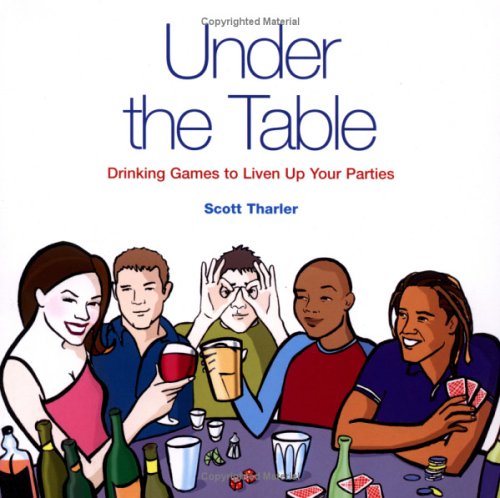 Under the Table: Drinking Games to Liven Up Your Parties