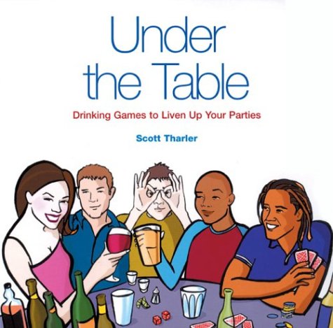 Under the Table: Drinking Games to Liven Up Your Parties