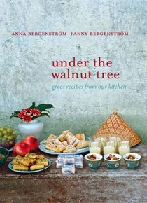 Under the Walnut Tree: Good Ideas from Our Kitchen
