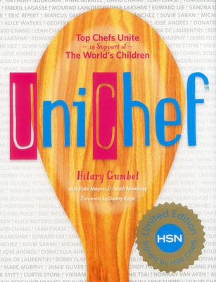 Unichef: Top Chefs Unite in Support of the World's Children