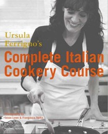 Ursula Ferrigno's Complete Italian Cookery Course