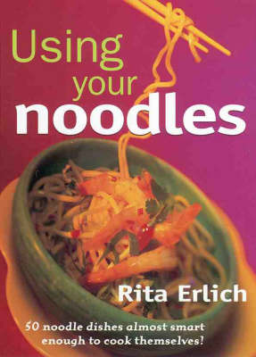Using Your Noodles