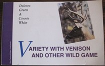 Variety with Venison and Other Wild Game