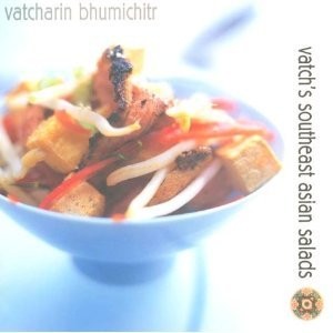 Vatch's Southeast Asian Salads