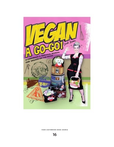Vegan Go-Go! (1 Volume Set): A Cookbook & Survival Manual for Vegans on the Road