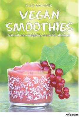 Vegan Smoothies: Natural and Energizing Drinks for All Tastes