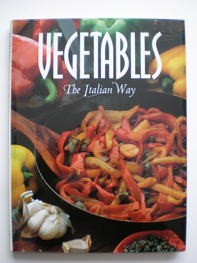 Vegetables: The Italian Way