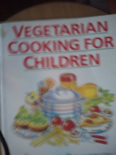Vegetarian Cooking for Children