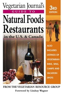 Vegetarian Journal's Guide to Natural Foods Restaurants in the U.S. & Canada