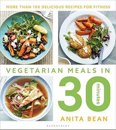 Vegetarian Meals in 30 Minutes: More than 100 delicious recipes for fitness