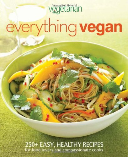 Vegetarian Times Everything Vegan