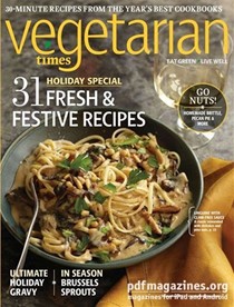 Vegetarian Times Magazine, December 2012