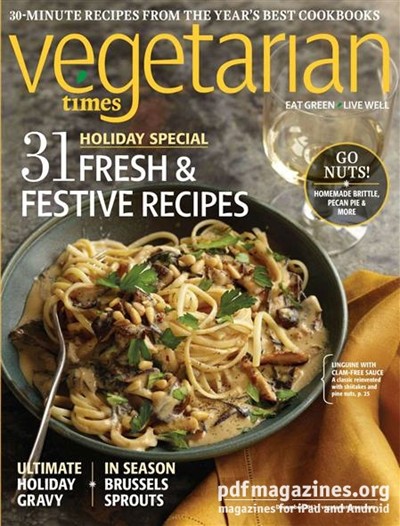 Vegetarian Times Magazine, December 2012