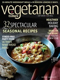 Vegetarian Times Magazine, December 2013