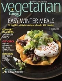 Vegetarian Times Magazine, Jan/Feb 2014