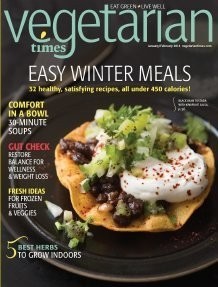 Vegetarian Times Magazine, Jan/Feb 2014