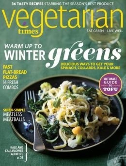 Vegetarian Times Magazine, Jan/Feb 2015