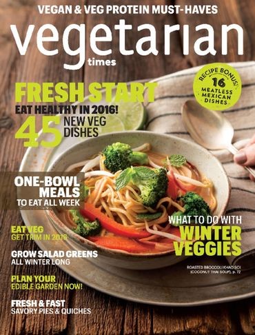 Vegetarian Times Magazine, Jan/Feb 2016