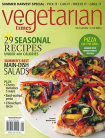 Vegetarian Times Magazine, Jul/Aug 2012: Summer Harvest Special