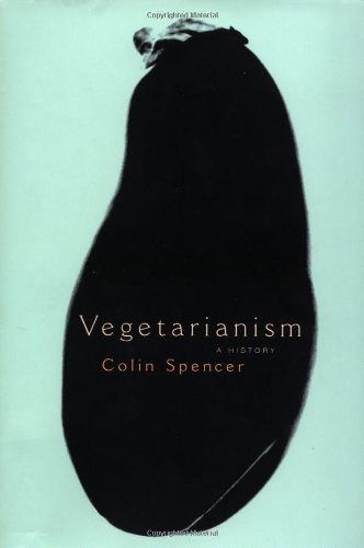 Vegetarianism: A History