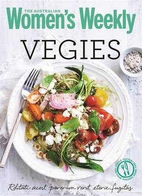 Vegies: Delicious and Nutritious Meat-Free Meals and Snacks