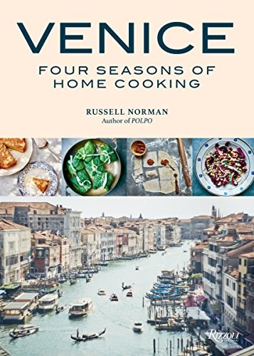 Venice: Four Seasons of Home Cooking