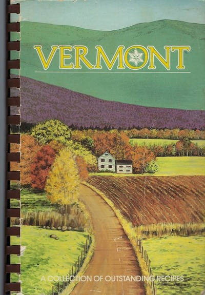 Vermont: A Collection of Outstanding Recipes