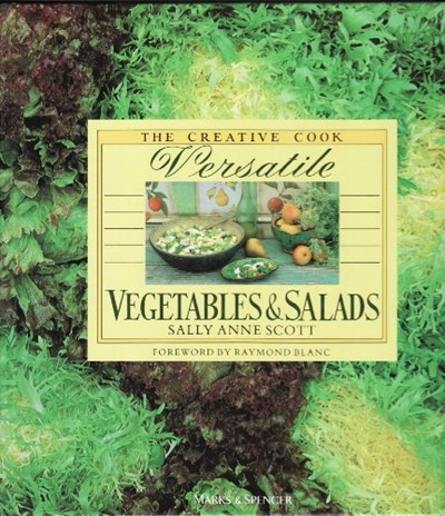 Versatile Vegetables and Salads
