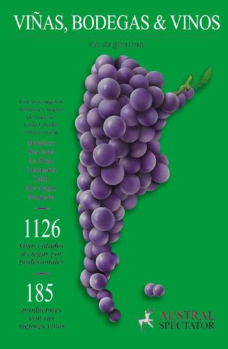 Vias, Bodegas & Vinos de Argentina 2007